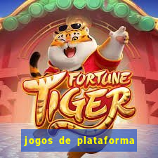 jogos de plataforma para ganhar dinheiro